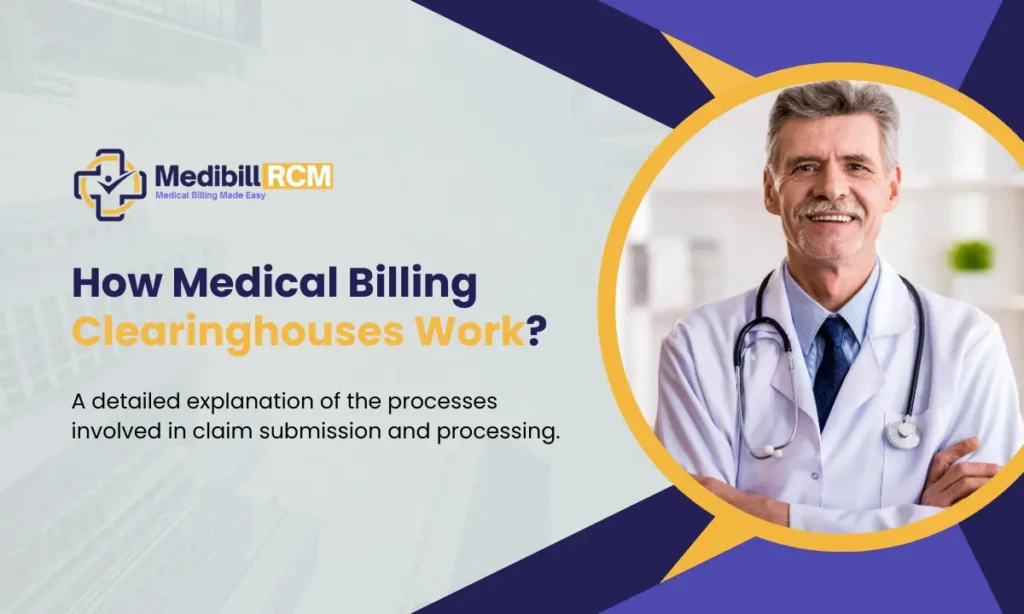 Doctor smiling with stethoscope beside infographic on how medical billing clearinghouses work, by Medibill RCM LLC